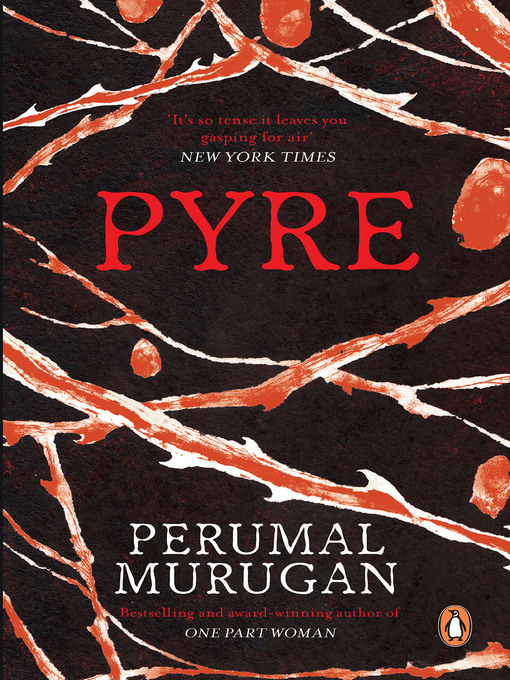 Title details for Pyre by Perumal Murugan - Available
